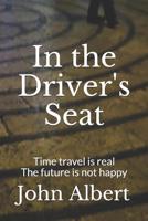 In the Driver's Seat 1795206365 Book Cover