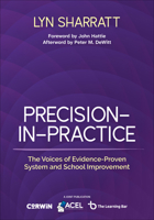 Precision-in-Practice: The Voices of Evidence-Proven System and School Improvement B0H4118Z9S Book Cover