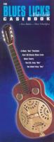 The Blues Licks Casebook (The Guitar Casebook Series) 0769293441 Book Cover