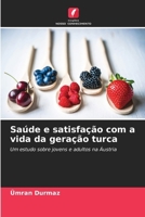 Saúde e satisfação com a vida da geração turca (Portuguese Edition) 6208491622 Book Cover