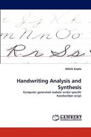 Handwriting Analysis and Synthesis: Computer generated realistic writer-specific handwritten script 383836399X Book Cover