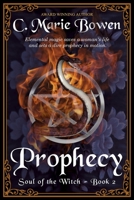 Prophecy (Soul of the Witch) 1945215097 Book Cover