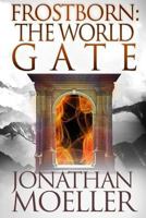 Frostborn: The World Gate 1539461858 Book Cover