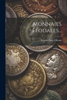Monnaies Féodales... 1022286277 Book Cover