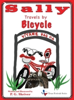 Sally Travels by Bicycle 107614103X Book Cover