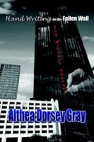 Hand Writing on the Fallen Wall: Eye Witness Account 141079444X Book Cover