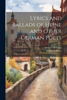 Lyrics and Ballads of Heine and Other German Poets 1022055690 Book Cover