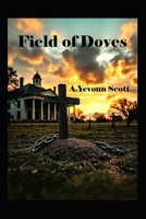 Field of Doves B0F19DNKBG Book Cover