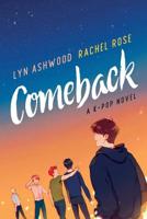 Comeback: A K-pop Novel 1733811516 Book Cover