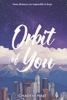 Orbit of You: A Popstar x Dancer Romance B0GSN3H7DW Book Cover