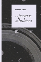 Los poemas del hubiera (Colección Pippa Passes (Buenos Aires Poetry)) 9878470377 Book Cover