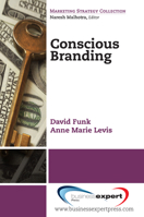 Conscious Branding 1606490583 Book Cover