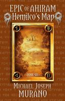Hemilco's Map (Epic of Ahiram) 0991320077 Book Cover