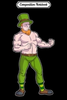 Composition Notebook: St Patricks Day Shea for Men Lucky Clover Irish Gifts Journal/Notebook Blank Lined Ruled 6x9 100 Pages 1661628656 Book Cover