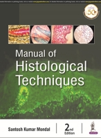 Manual of Histological Techniques 9389188474 Book Cover