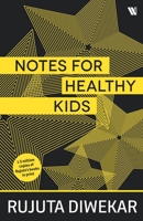 Notes For Healthy Kids 9395073152 Book Cover