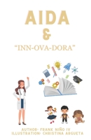 Aida & "Inn-Ova-Dora" B0C87NP2ZJ Book Cover