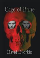 Cage of Bone 1736288652 Book Cover
