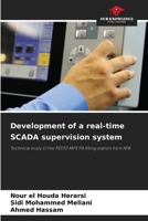 Development of a real-time SCADA supervision system 6207190769 Book Cover