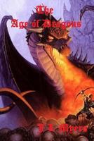 The Age of Dragons: A Midland Quest Story the Adventures of James J Winslow 1499583095 Book Cover