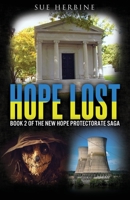 Hope Lost: Book 2 of the New Hope Protectorate Saga 1662883765 Book Cover