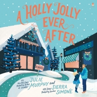 A Holly Jolly Ever After: A Novel B0C9P76YSX Book Cover
