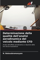 Determinazione della qualità dell'analisi aerodinamica del veicolo mediante CFD (Italian Edition) 6208228123 Book Cover