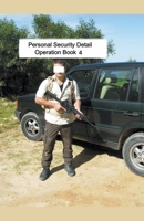 Personal Security Detail Operations Book 4 B0CTVL7L19 Book Cover