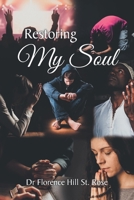 Restoring My Soul B0BZG335NN Book Cover