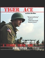 Tiger Ace: A Story From the Ardennes B0DY1SN2F3 Book Cover