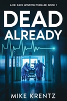 Dead Already 1952816181 Book Cover