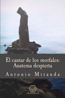 El cantar de los morfales: Anatema despierta 1518854192 Book Cover