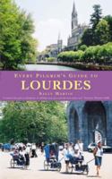 Every Pilgrim's Guide to Lourdes (Every Pilgrim's Guide) 1853116270 Book Cover