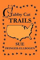 Tabby Cat Trails 1456020668 Book Cover