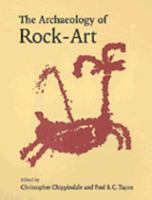 The Archaeology of Rock-Art (New Directions in Archaeology Series) 0521576199 Book Cover
