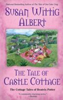 The Tale of Castle Cottage 1410443396 Book Cover