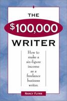 The $100,000 Writer 1580622658 Book Cover
