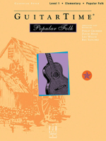 GuitarTime Popular Folk, Level 1, Pick Style 1569390665 Book Cover