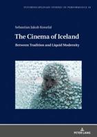 The Cinema of Iceland: Between Tradition and Liquid Modernity 3631778643 Book Cover