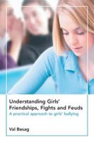 Understanding Girls' Friendships, Fights and Feuds: A Practical Approach to Girls' Bullying 0335219829 Book Cover