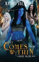 It Comes From Within B08H6NN9GH Book Cover