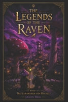 The Legends of Raven: Die Karawanen von Muchle (German Edition) B0H4S9S8ZP Book Cover
