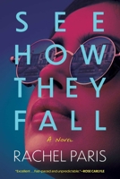 See How They Fall 1613165943 Book Cover