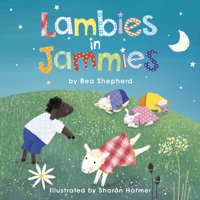 Lambies in Jammies: A Counting, Go-To-Bed Board Book 1531912141 Book Cover