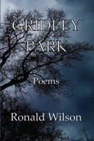 Gridley Park 1940120713 Book Cover
