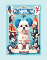 Piombolino y el Circo Encantado (Piombolino´s Adventures) (Spanish Edition) B0F5V1D54R Book Cover