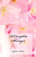 A Complete Stranger 1466425393 Book Cover