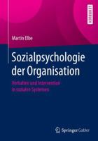 Sozialpsychologie Der Organisation: Verhalten Und Intervention in Sozialen Systemen 3662503824 Book Cover