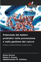 Potenziale dei batteri probiotici nella prevenzione e nella gestione del cancro (Italian Edition) 620939938X Book Cover