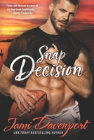 Snap Decision 1731577729 Book Cover